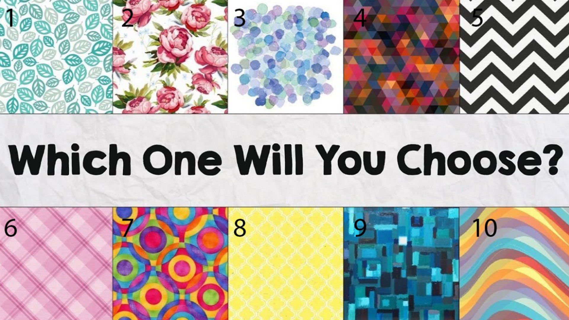 The first pattern you're drawn to reveals a lot about your personality