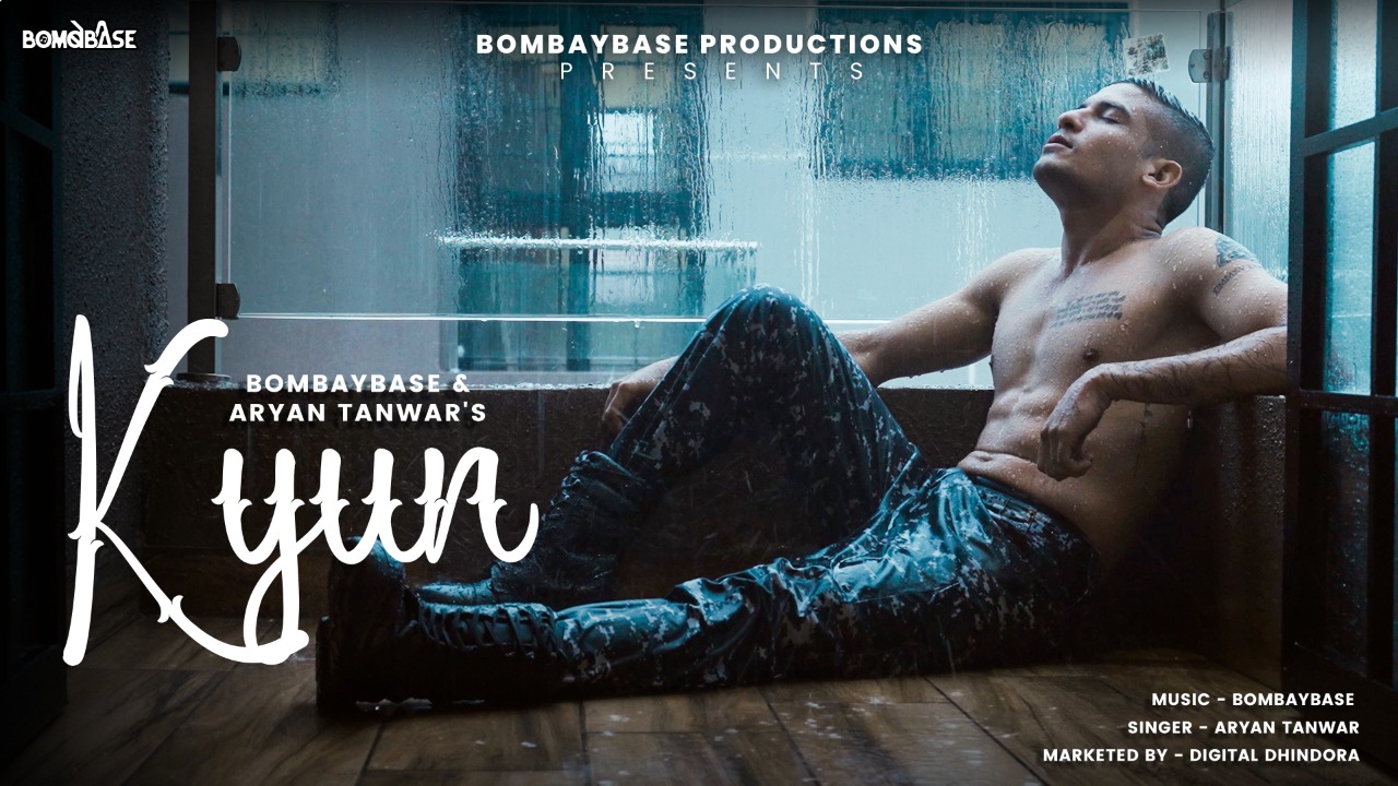 “KYUN” a BombayBase Productions latest track winning hearts already!